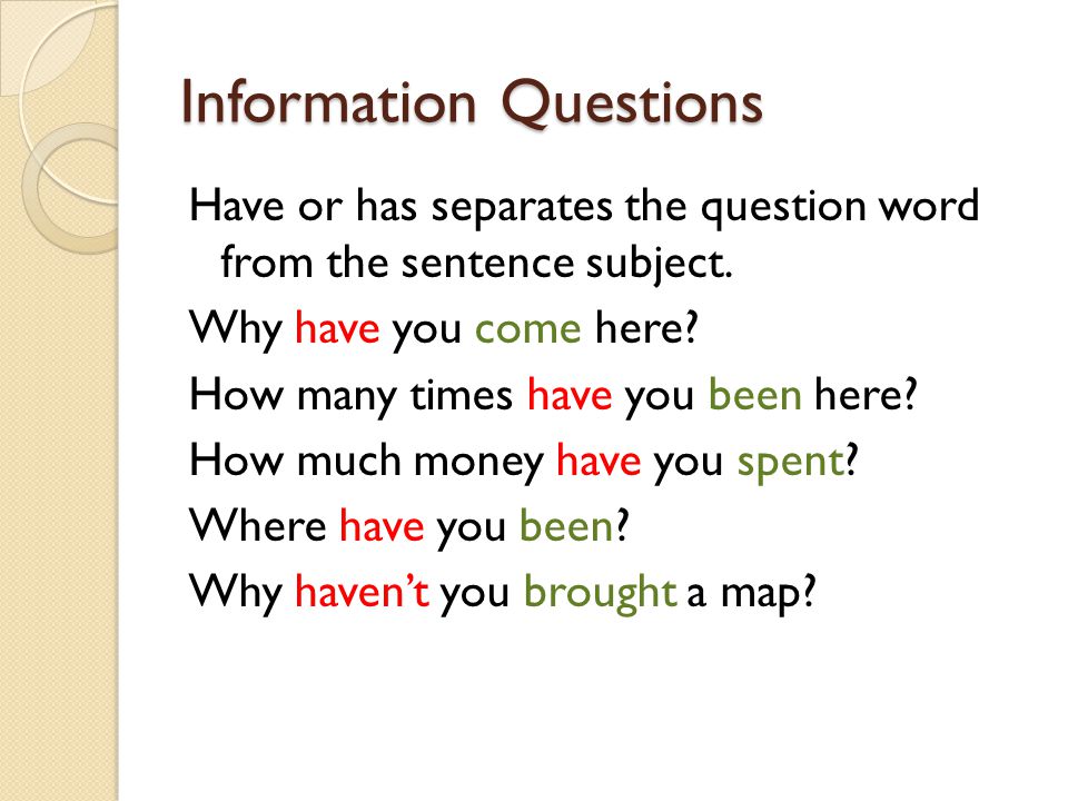 Information Questions
