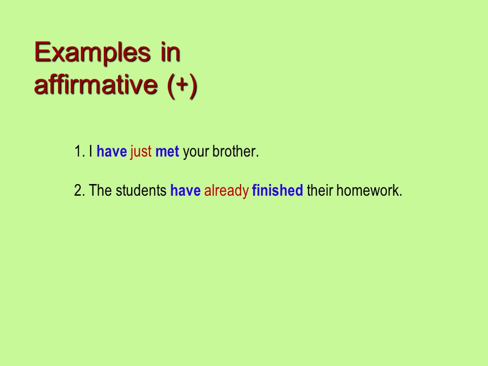 Examples in affirmative (+)