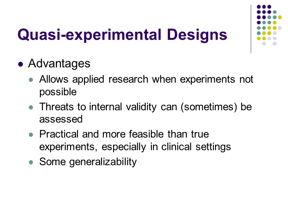 Quasi-experimental Design s