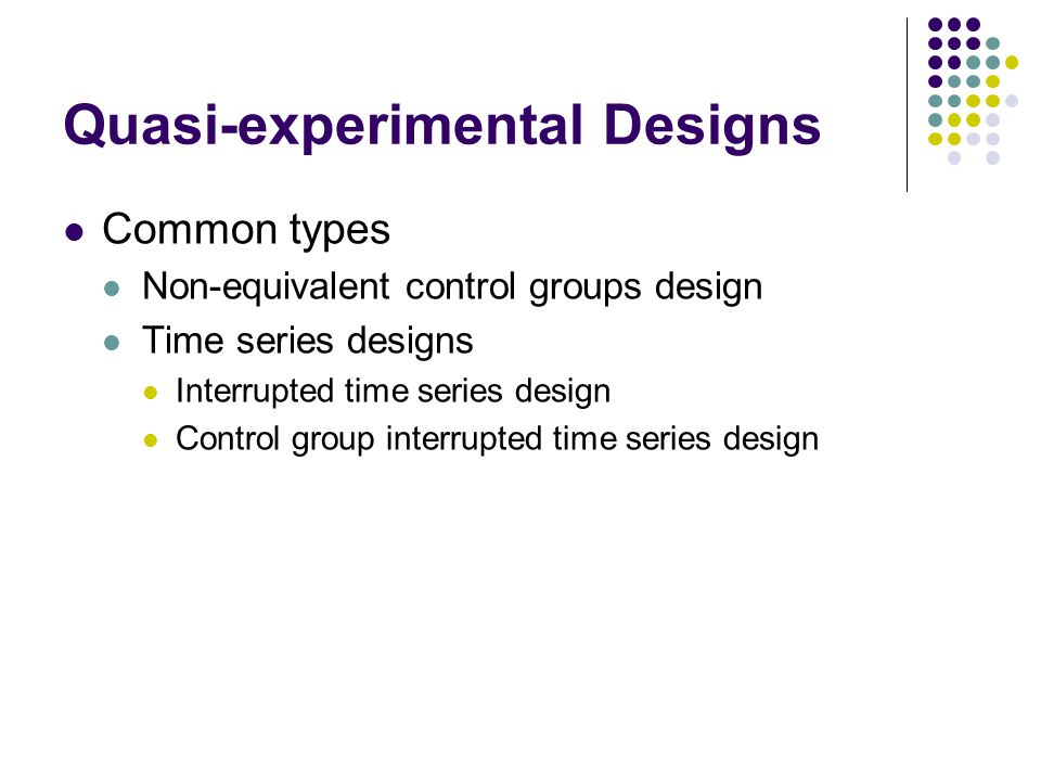 Quasi-experimental Designs