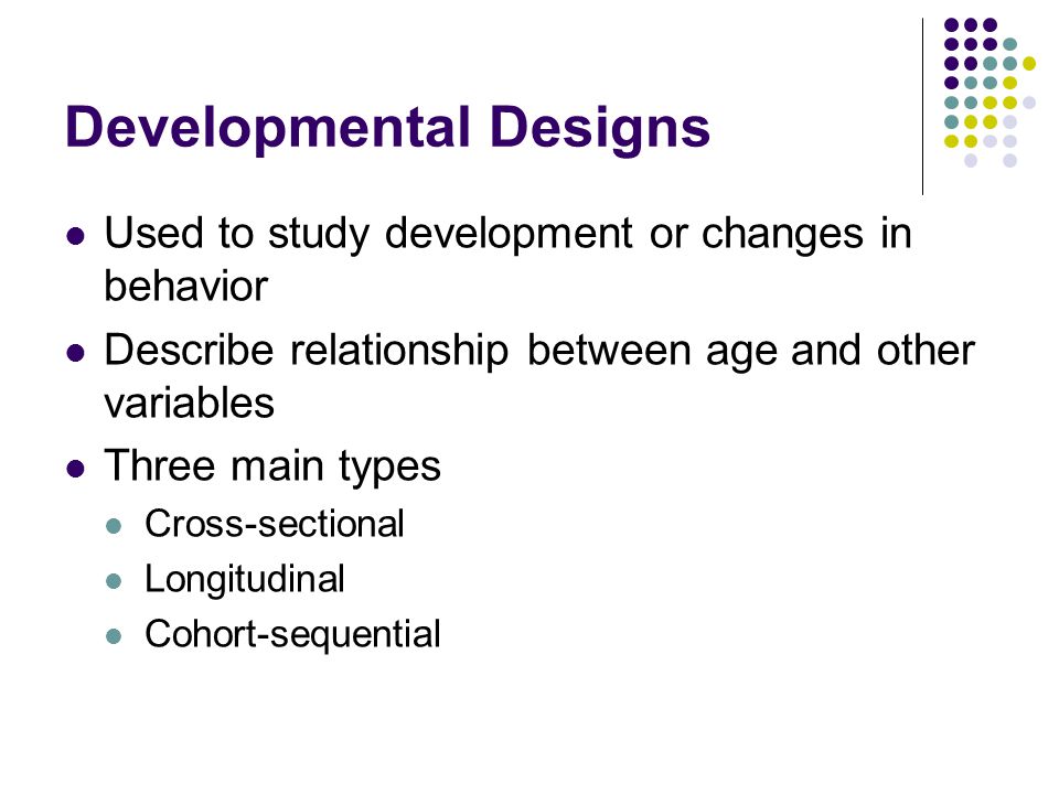 Developmental Designs
