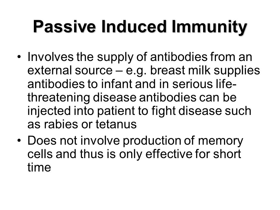 Passive Induced Immunity
