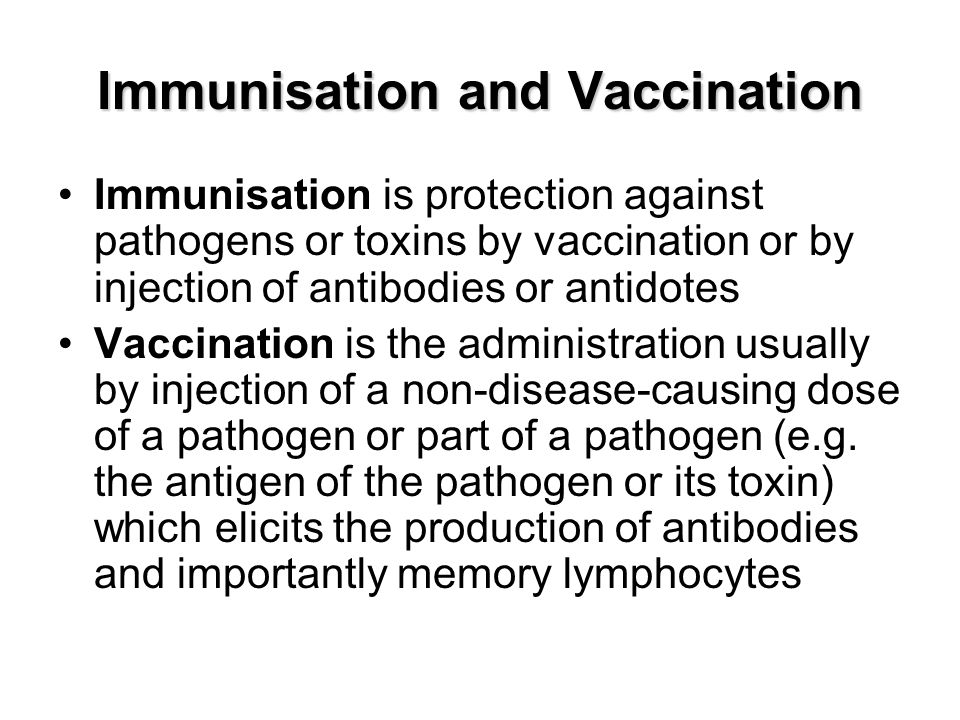 Immunisation and Vaccination