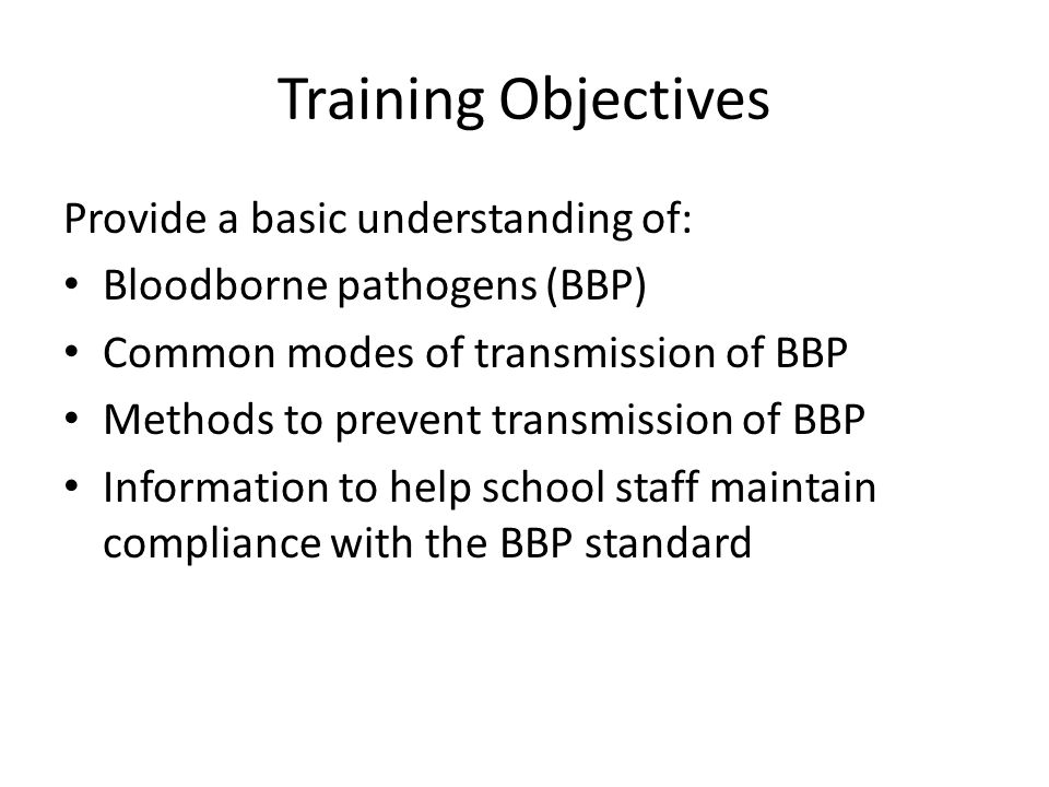 Training Objectives Provide a basic understanding of: