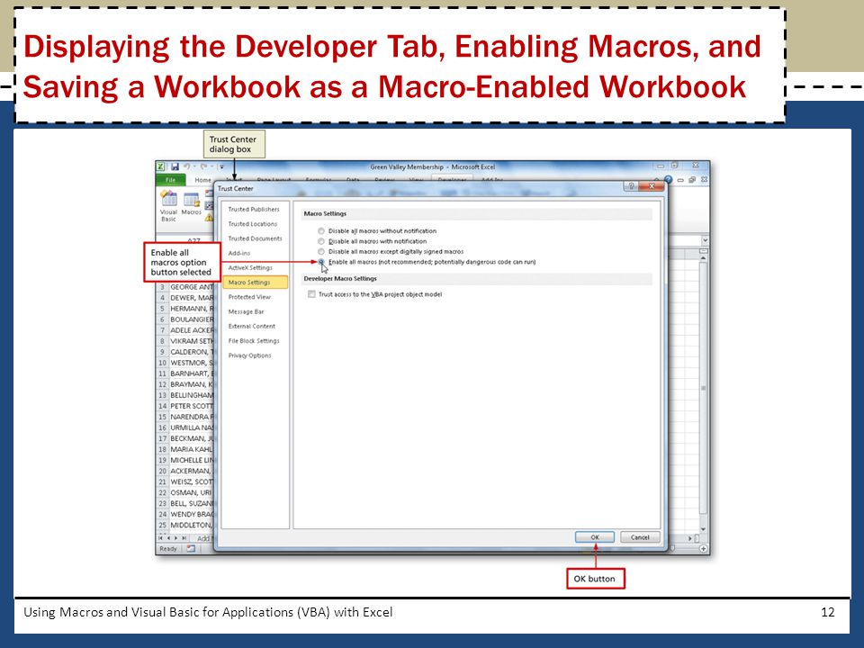 Displaying the Developer Tab, Enabling Macros, and Saving a Workbook as a Macro-Enabled Workbook