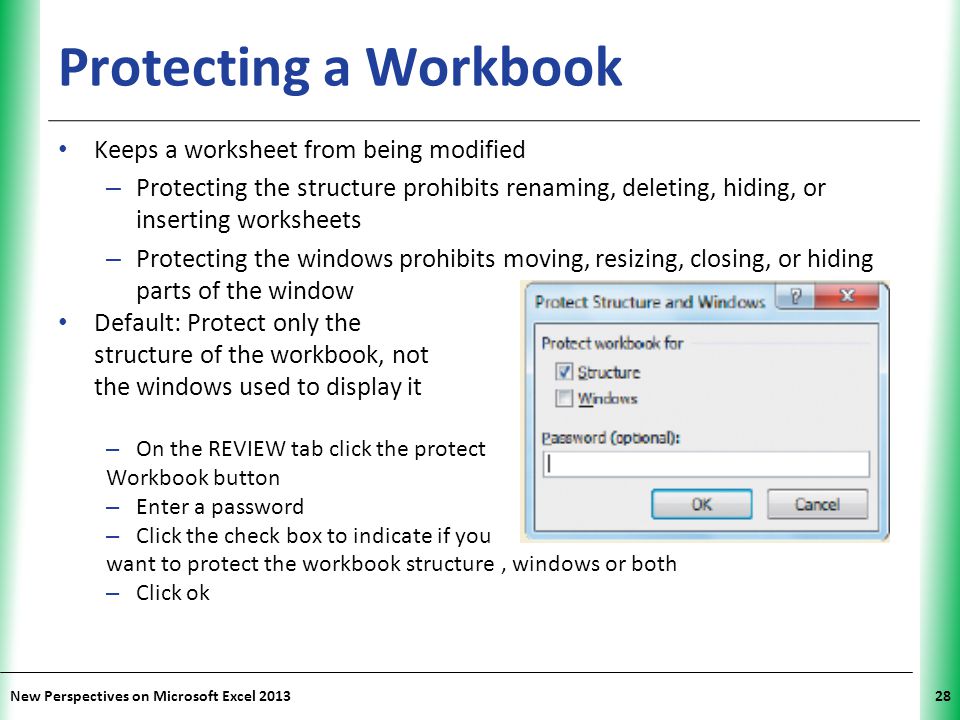 Protecting a Workbook Keeps a worksheet from being modified