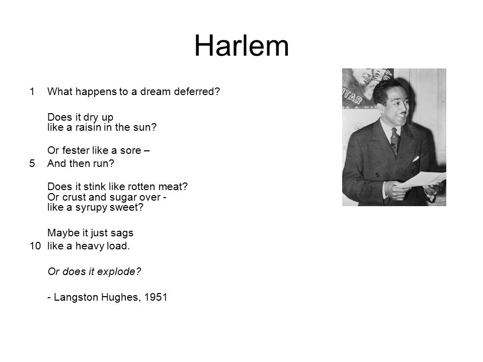 Harlem 1 What happens to a dream deferred