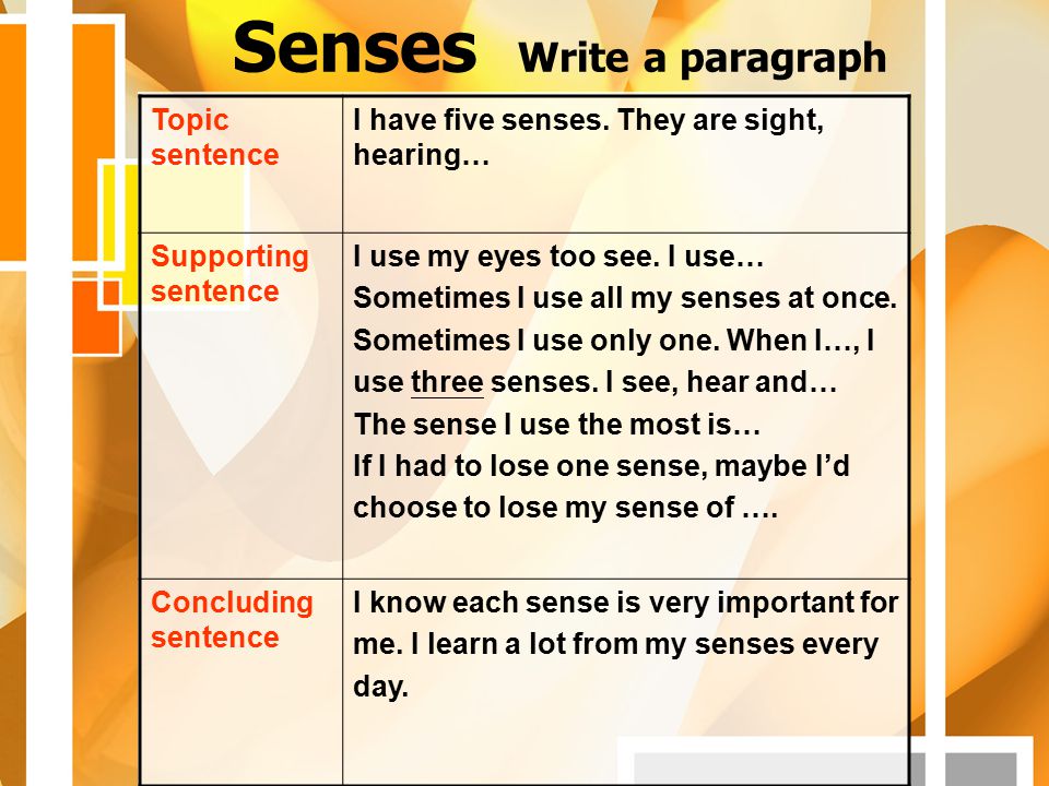 Senses Write a paragraph
