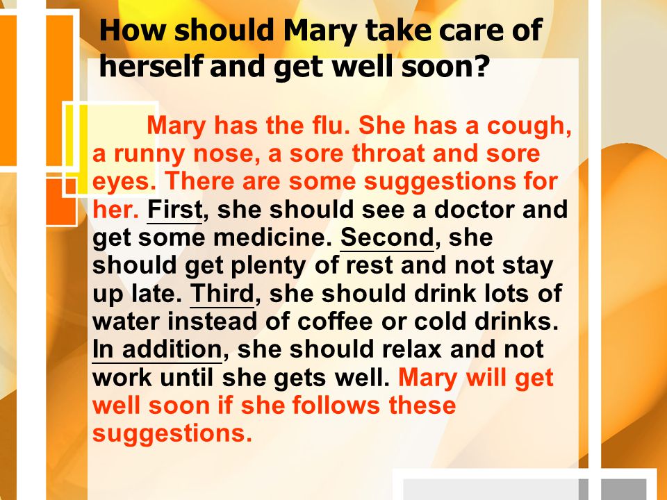 How should Mary take care of herself and get well soon