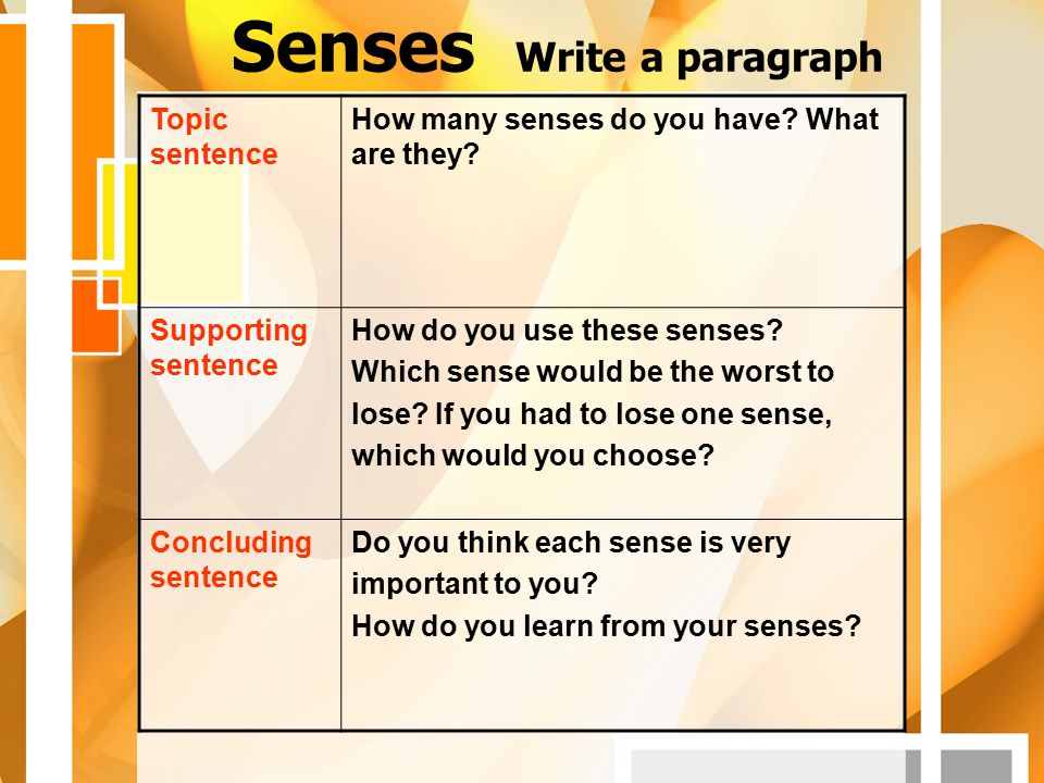 Senses Write a paragraph