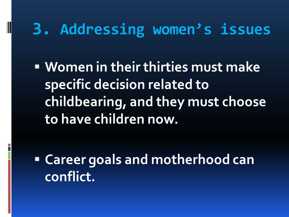 3. Addressing women’s issues