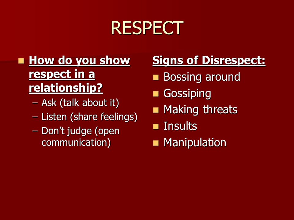 RESPECT How do you show respect in a relationship