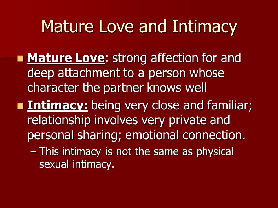 Mature Love and Intimacy