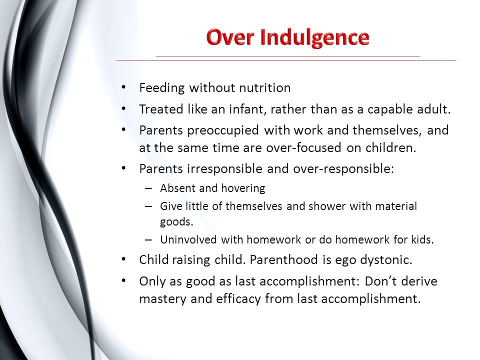 Over Indulgence Feeding without nutrition