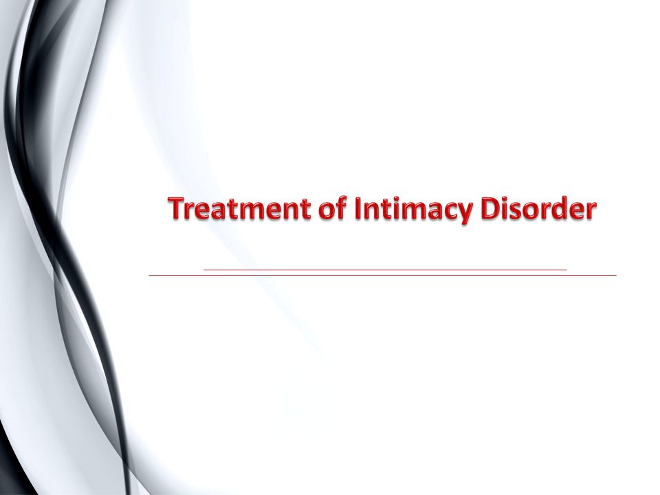 Treatment of Intimacy Disorder