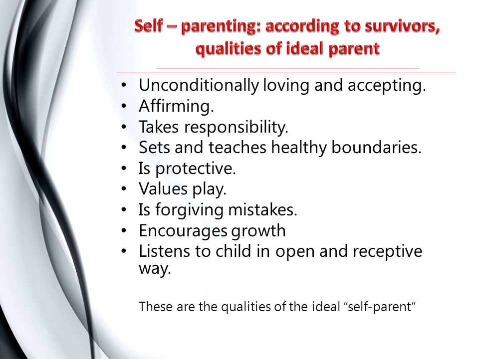 Self – parenting: according to survivors, qualities of ideal parent