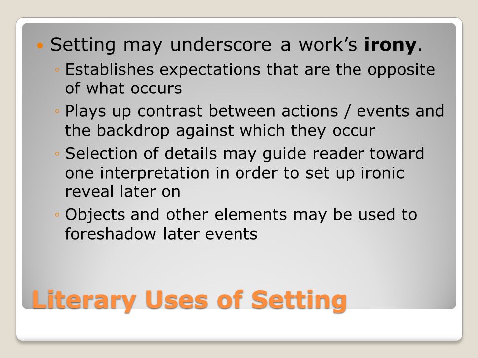 Literary Uses of Setting