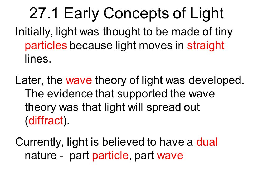 27.1 Early Concepts of Light