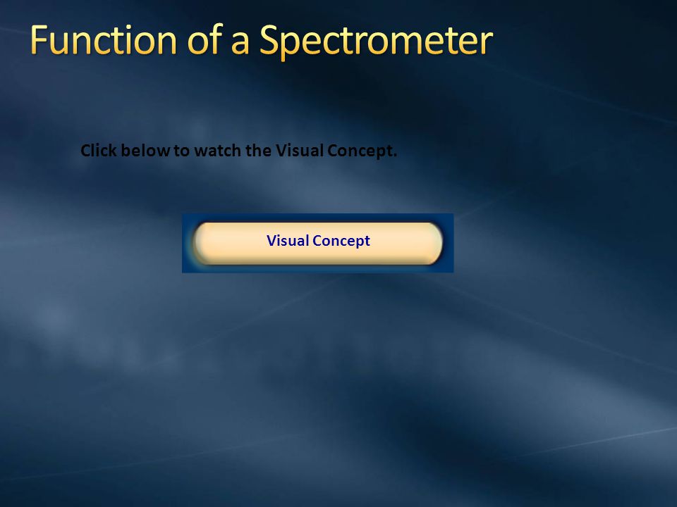 Function of a Spectrometer