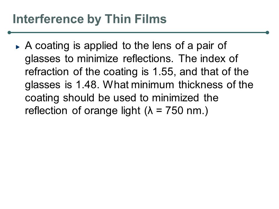 Interference by Thin Films