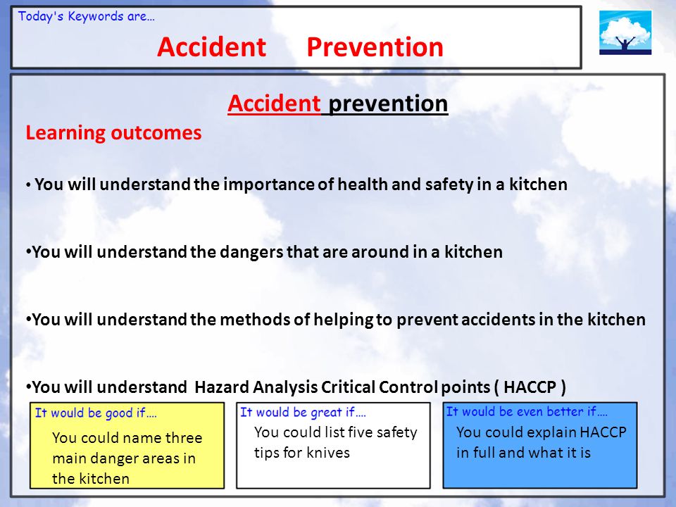 Accident Prevention Accident prevention Learning outcomes