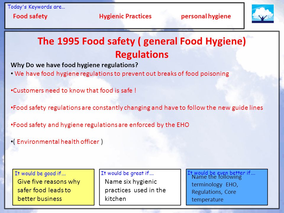 The 1995 Food safety ( general Food Hygiene) Regulations