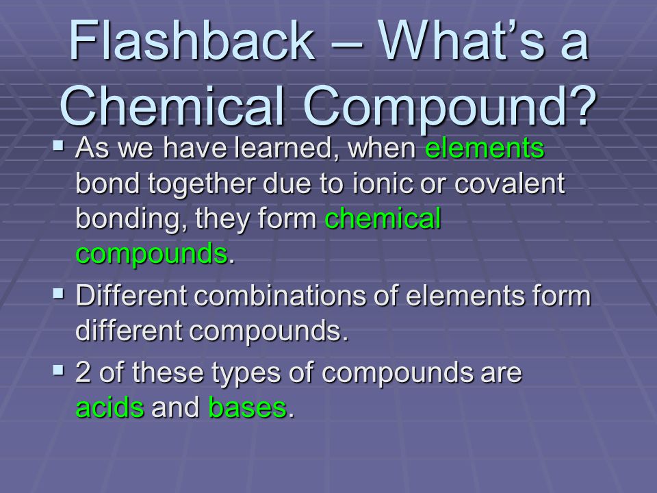 Flashback – What’s a Chemical Compound