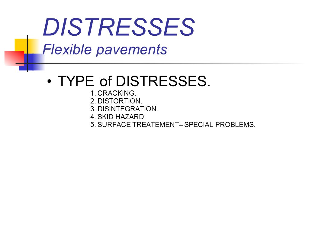 DISTRESSES Flexible pavements