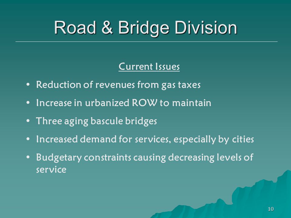 Road & Bridge Division Current Issues