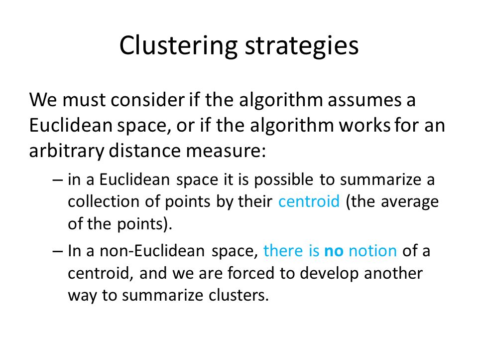 Clustering strategies