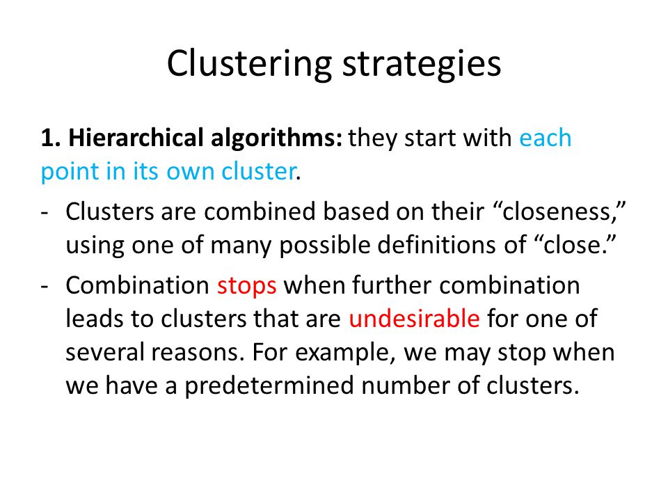 Clustering strategies