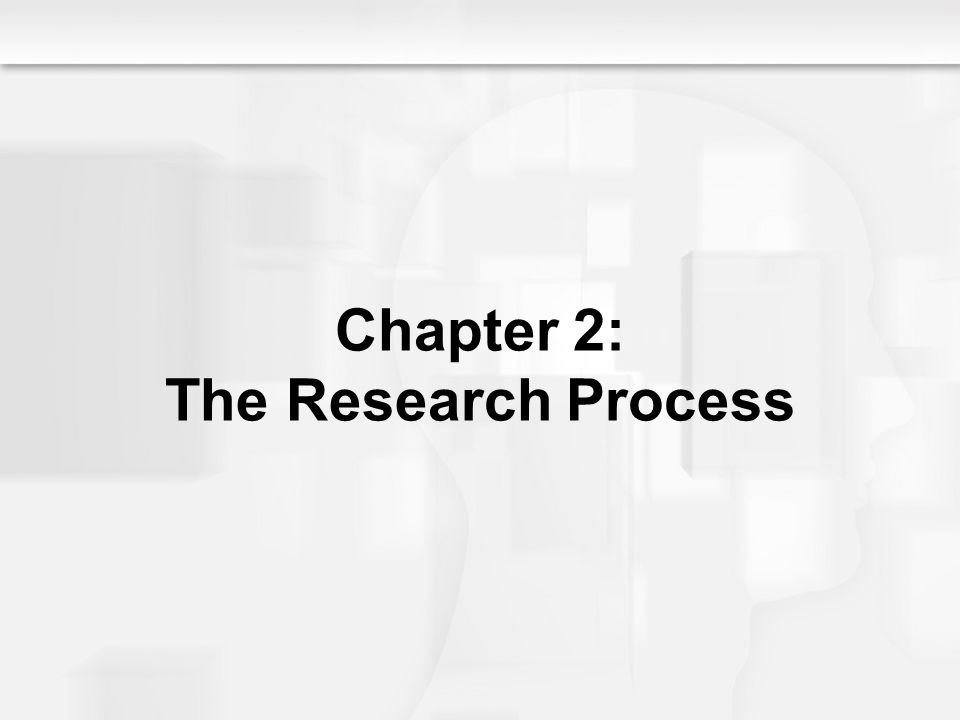 Chapter 2: The Research Process