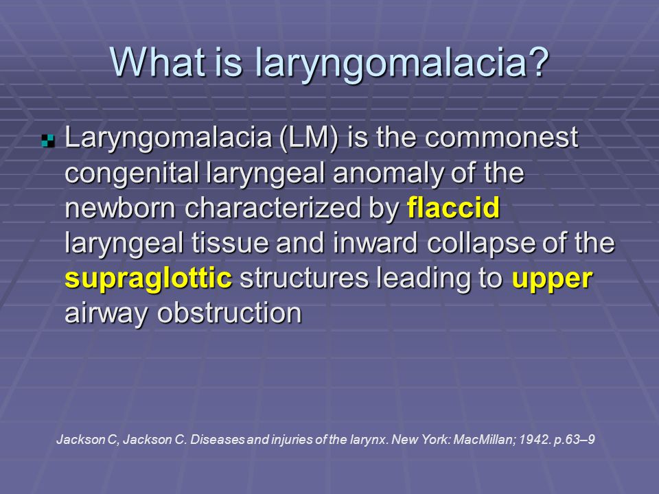 What is laryngomalacia
