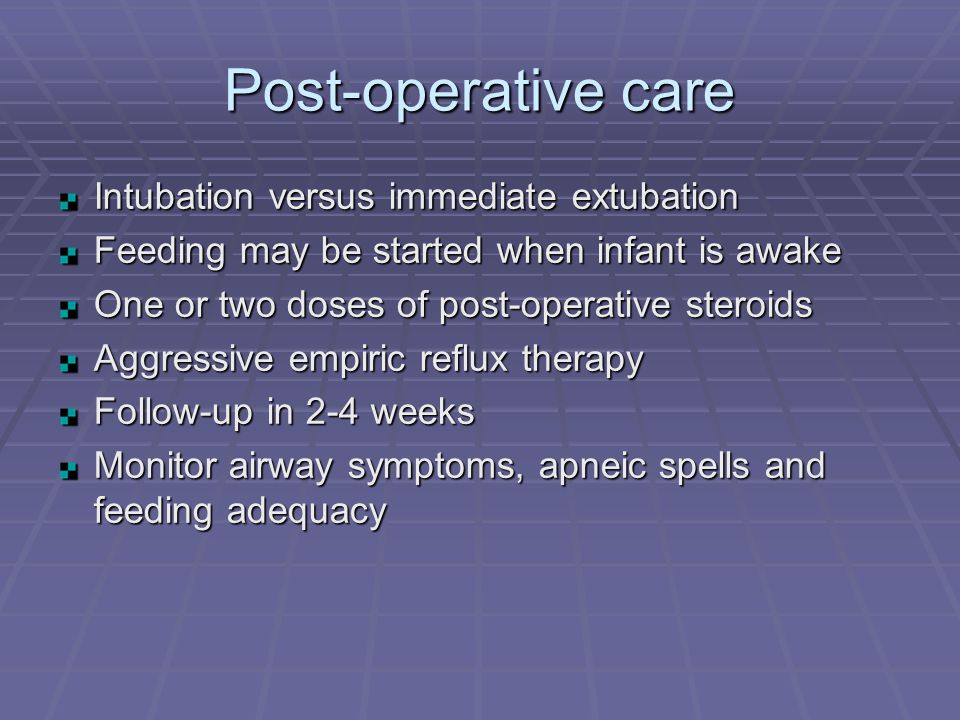 Post-operative care Intubation versus immediate extubation