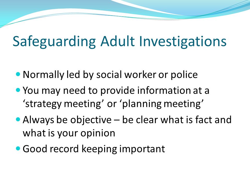 Safeguarding Adult Investigations