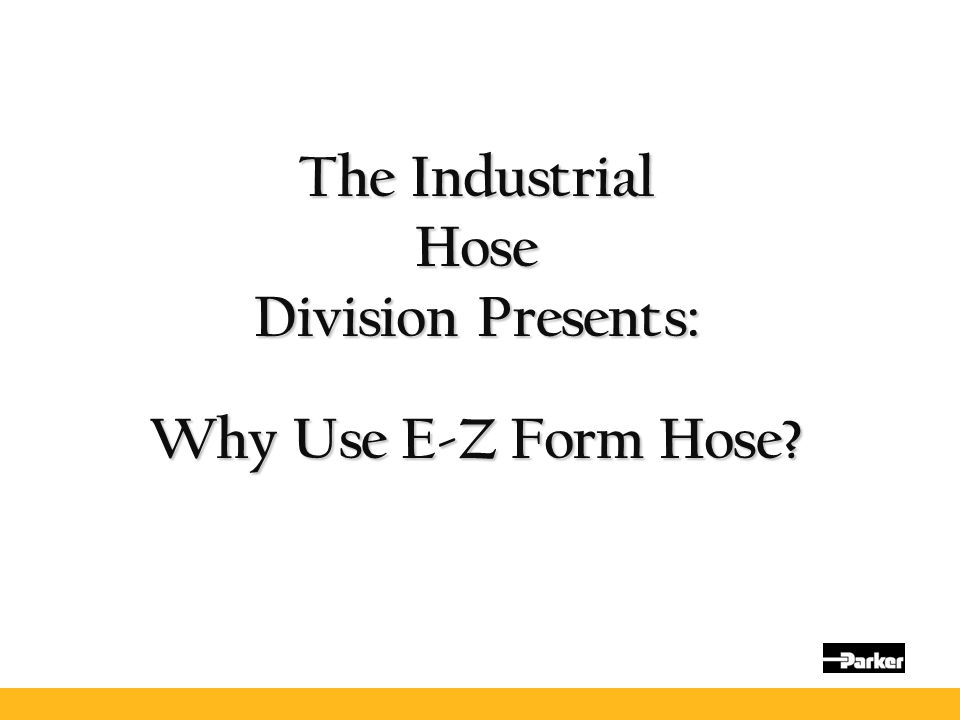 E Z Form Hose Is Designed To Replace What