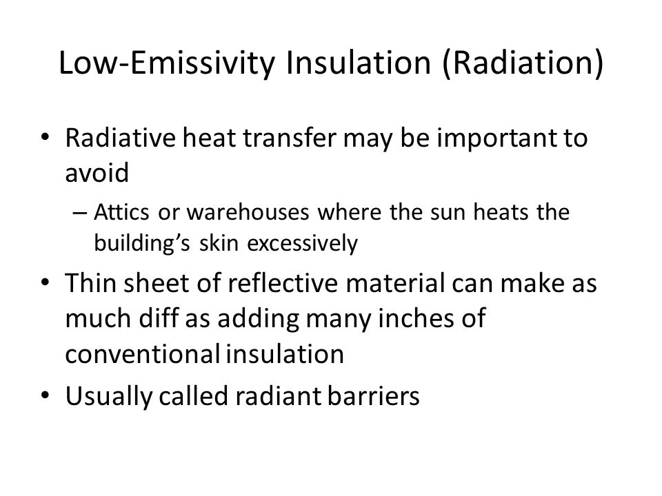 Low-Emissivity Insulation (Radiation)