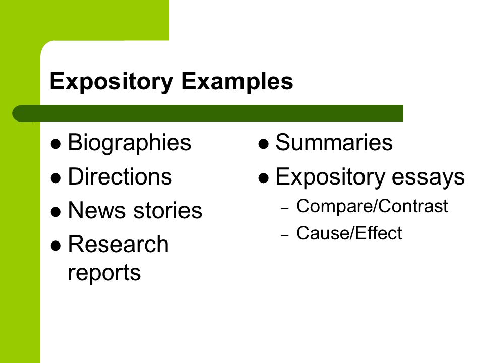Expository Examples Biographies Directions News stories