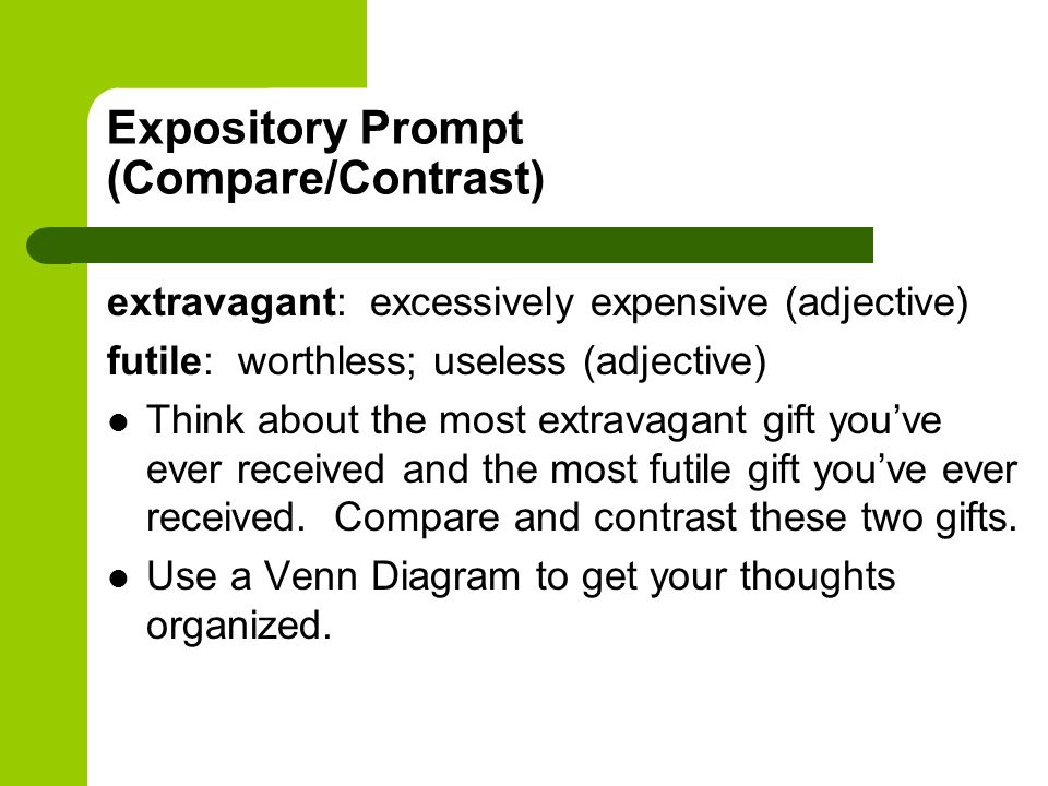 Expository Prompt (Compare/Contrast)
