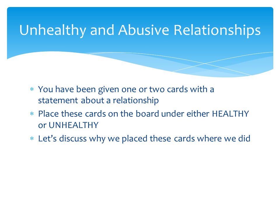 Unhealthy and Abusive Relationships