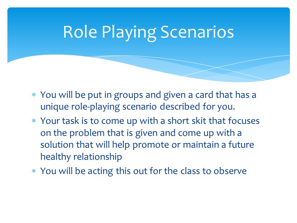 Role Playing Scenarios