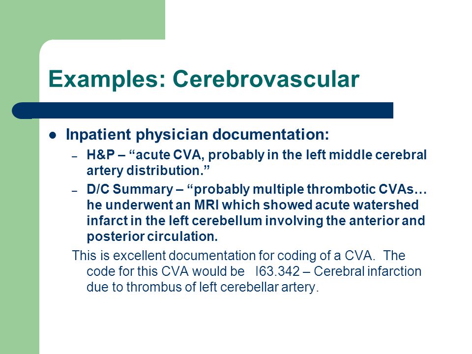 Examples: Cerebrovascular