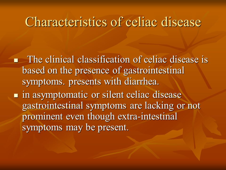 Characteristics of celiac disease