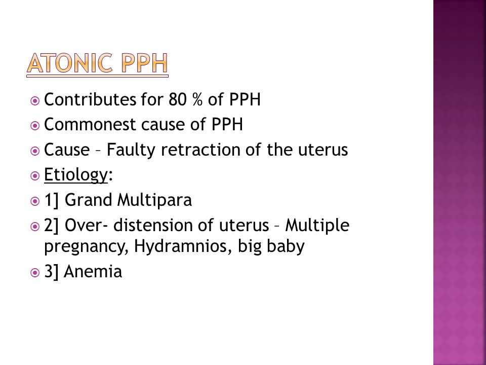 Atonic PPH Contributes for 80 % of PPH Commonest cause of PPH