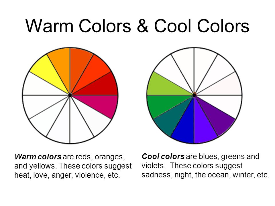 Warm Colors & Cool Colors