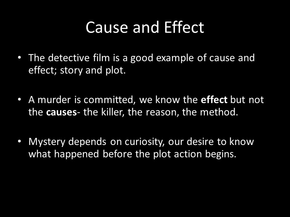 cause and effect in film