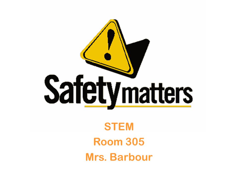 STEM Room 305 Mrs. Barbour