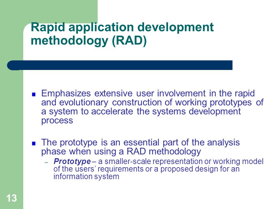 Rapid application development methodology (RAD)