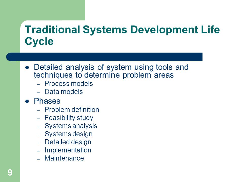 Traditional Systems Development Life Cycle