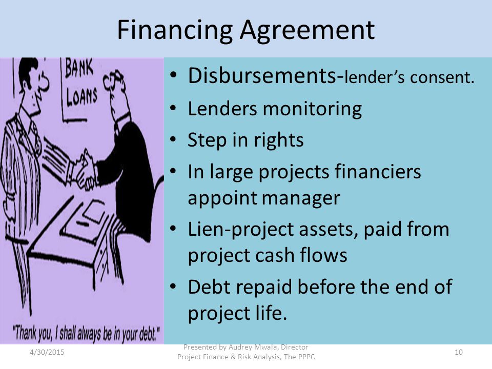 Financing Agreement Disbursements-lender’s consent. Lenders monitoring